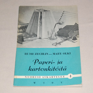 Ruth Zechlin - Mary Olki Paperi- ja kartonkitöitä